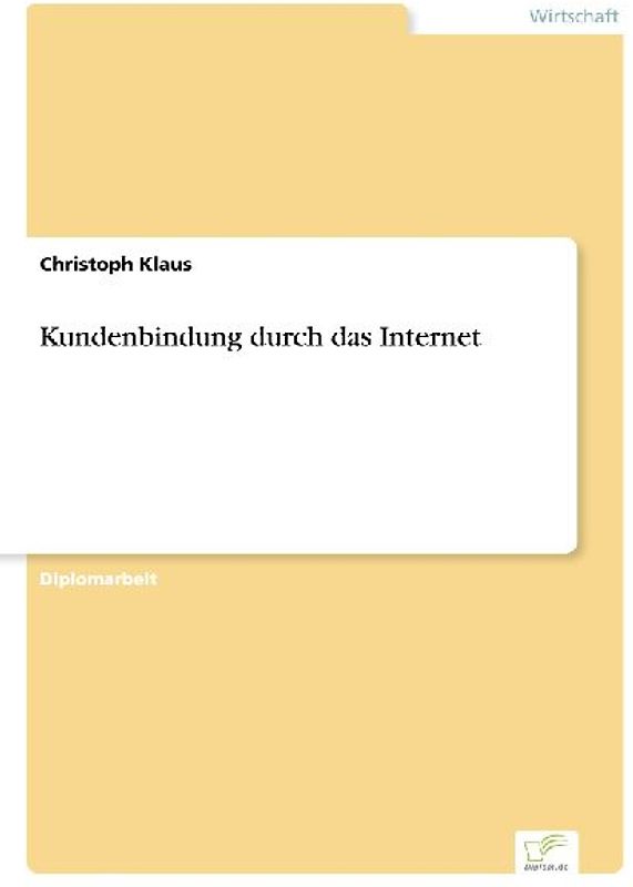Kundenbindung durch das Internet