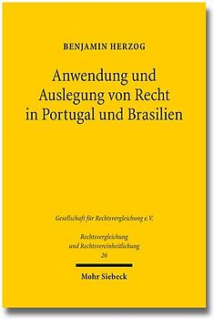 Anwendung und Auslegung von Recht in Portugal und Brasilien