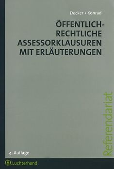 Öffentlich-rechtliche Assessorklausuren mit Erläuterungen
