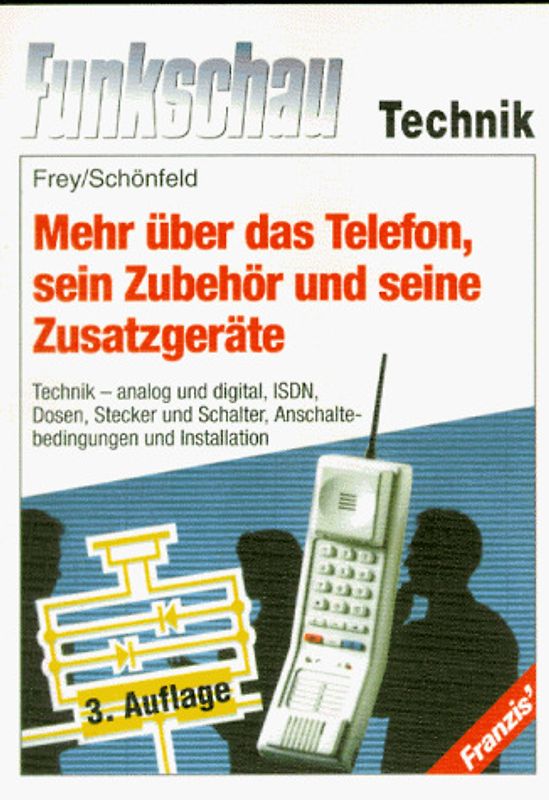 Mehr über das Telefon, sein Zubehör und seine Zusatzgeräte. Technik - analog und digital, ISDN, Dosen, Stecker und Schalter, Anschaltbedingungen und Installation