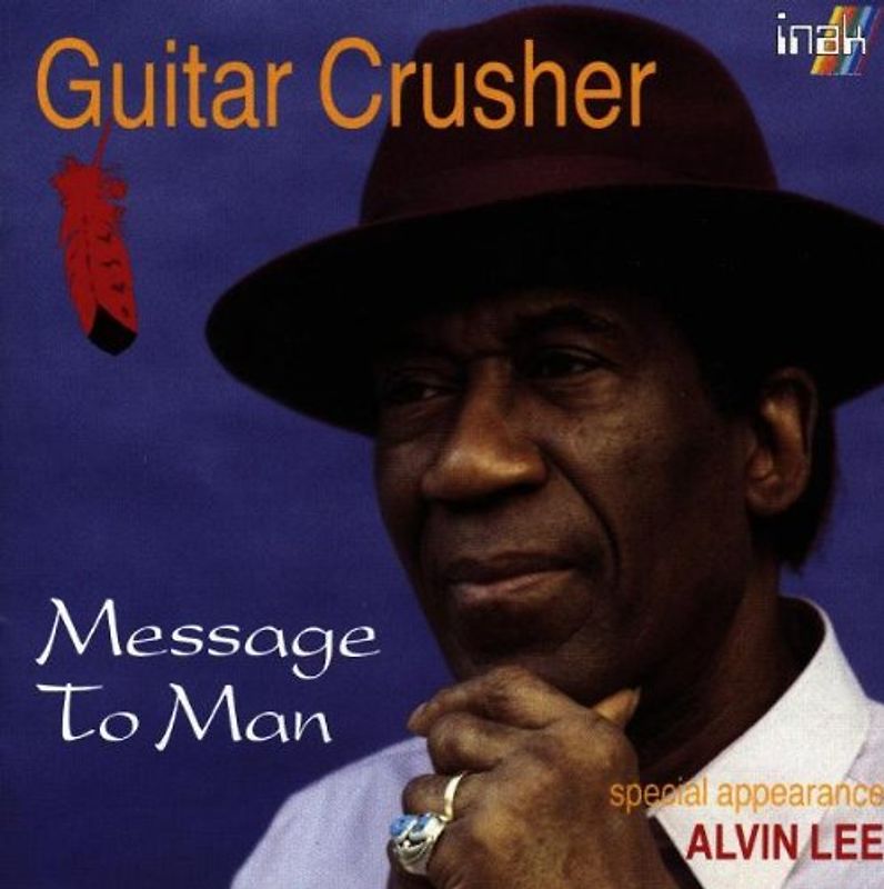 Guitar Crusher - Message to Man