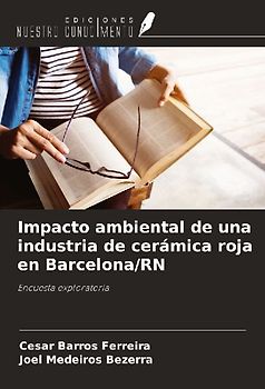 Impacto ambiental de una industria de cerámica roja en Barcelona/RN