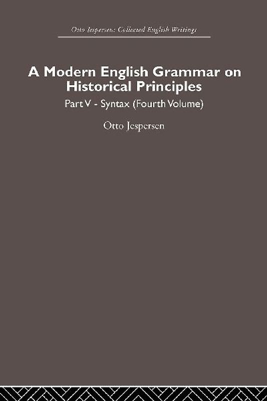 A Modern English Grammar on Historical Principles