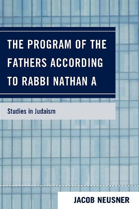 Program of the Fathers According to Rabbi Nathan A