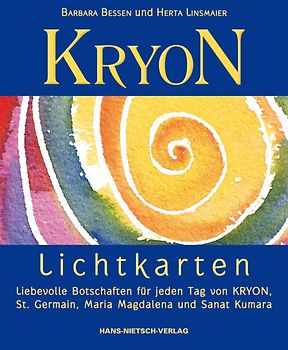 KRYON-Lichtkarten. Liebevolle Botschaften für jeden Tag von KRYON, St. Germain, Maria Magdalena und Sanat Kumara