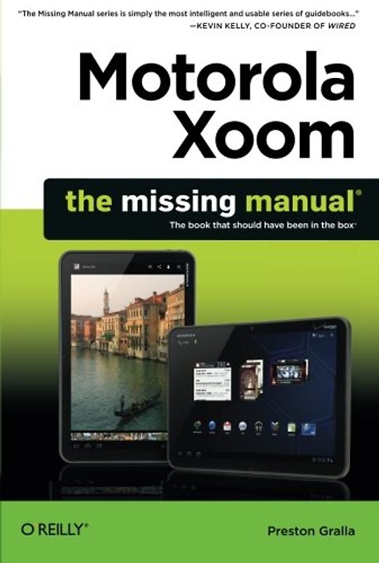 Motorola Xoom: The Missing Manual