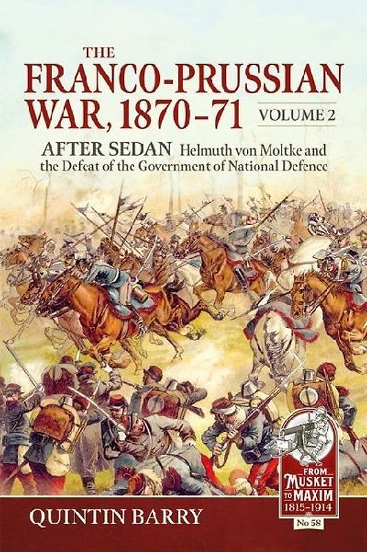 The Franco-Prussian War 1870-71 Volume 2