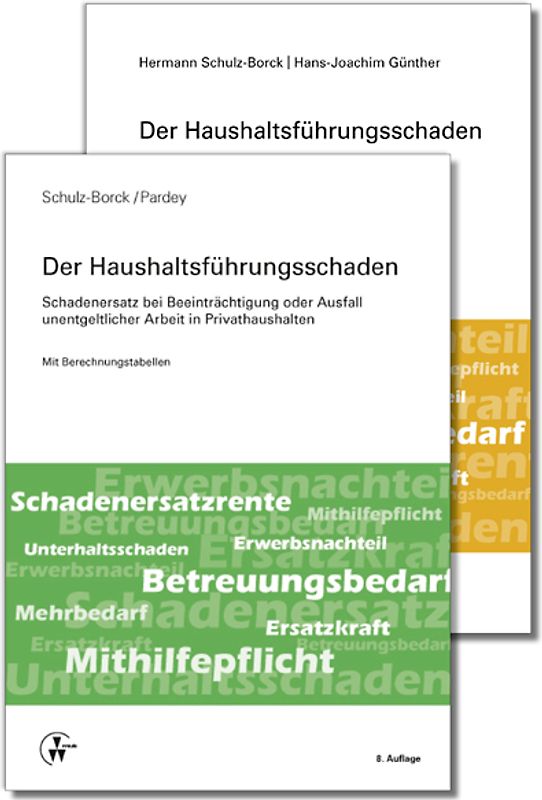 Der Haushaltsführungsschaden - Kombipaket