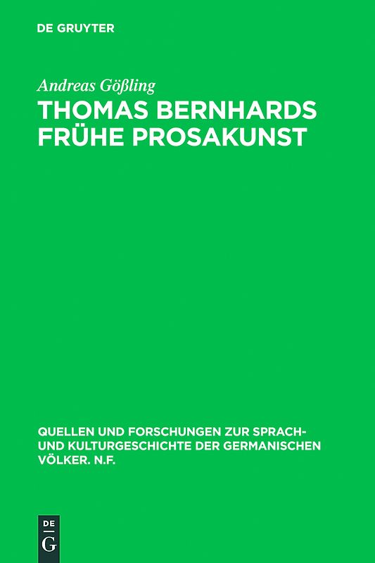 Thomas Bernhards frühe Prosakunst
