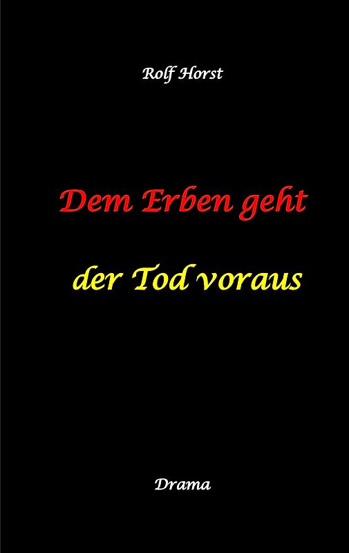 Dem Erben geht der Tod voraus: Adoption, Cousine, Notar, Testament, Erbe, uneheliches Kind, LKA, Haikus, Zen, Permakultur, Überfall, Schädel-Hirn-Trauma, Försterin, Schlägerei, Gutshaus, Wald