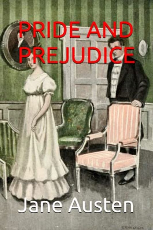 PRIDE AND PREJUDICE