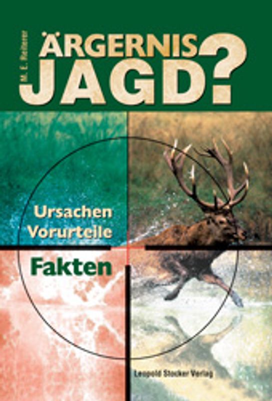 Ärgernis Jagd?