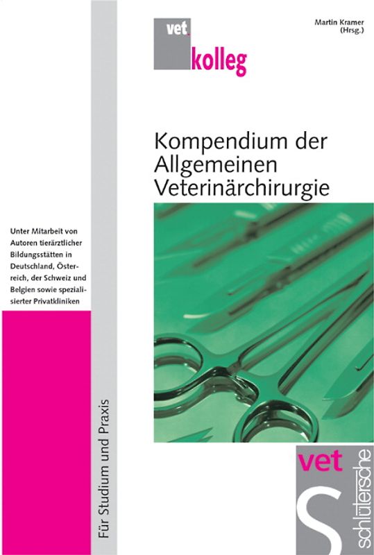 Kompendium der Allgemeinen Veterinärchirurgie