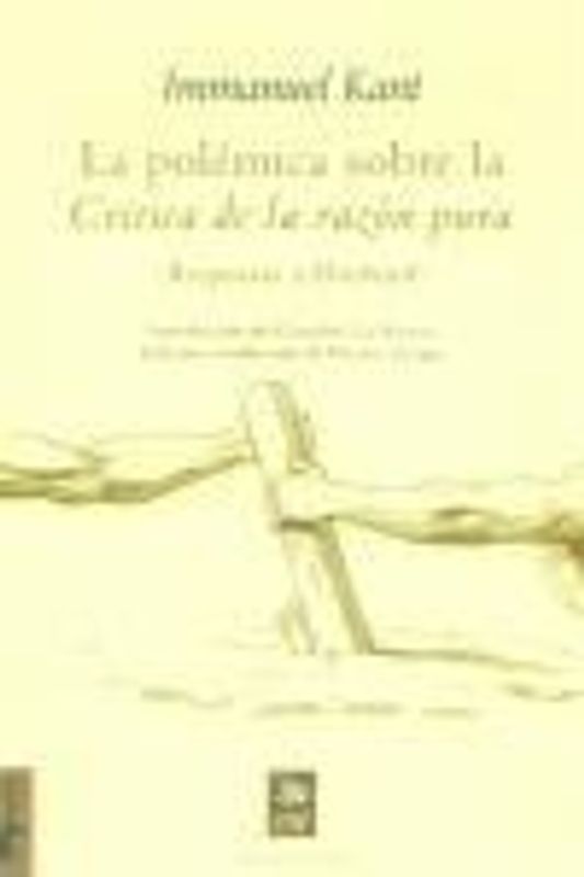 La polémica sobre la "Crítica de la razón pura" : (respuesta a Eberhard)
