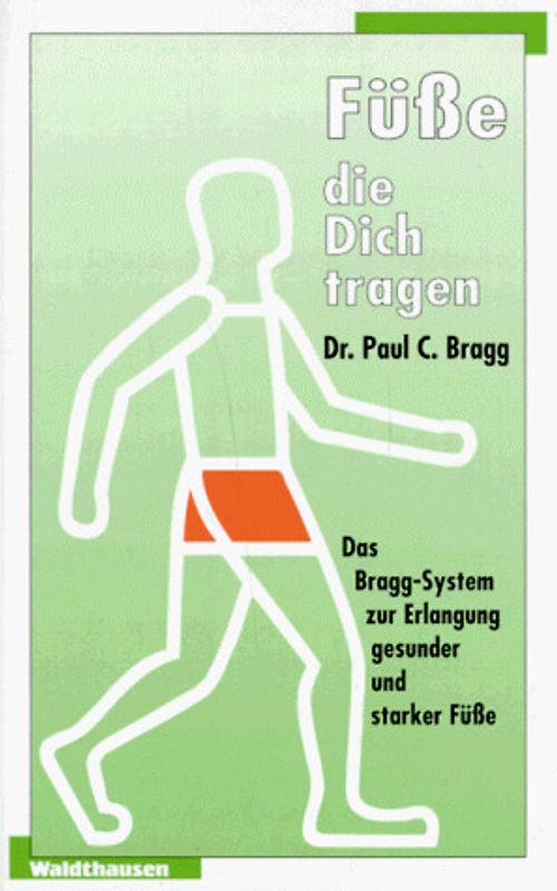 Füsse, die Dich tragen