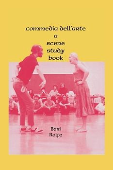 Commedia dell'arte: A Scene Study Book
