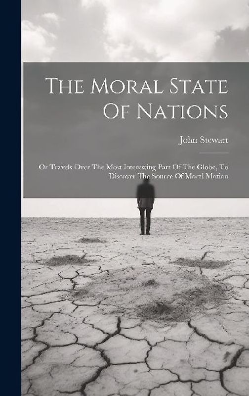 The Moral State Of Nations