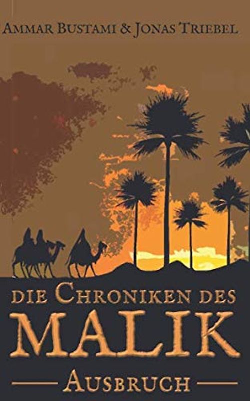 Die Chroniken des Malik: Ausbruch