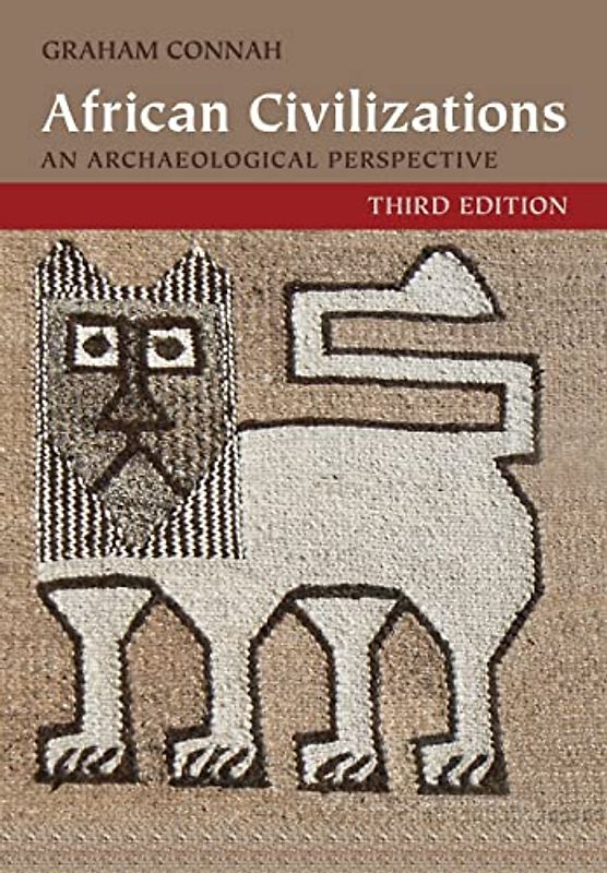 African Civilizations: An Archaeological Perspective