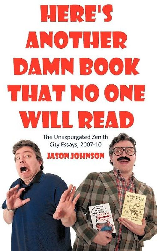 Here's Another Damn Book That No One Will Read