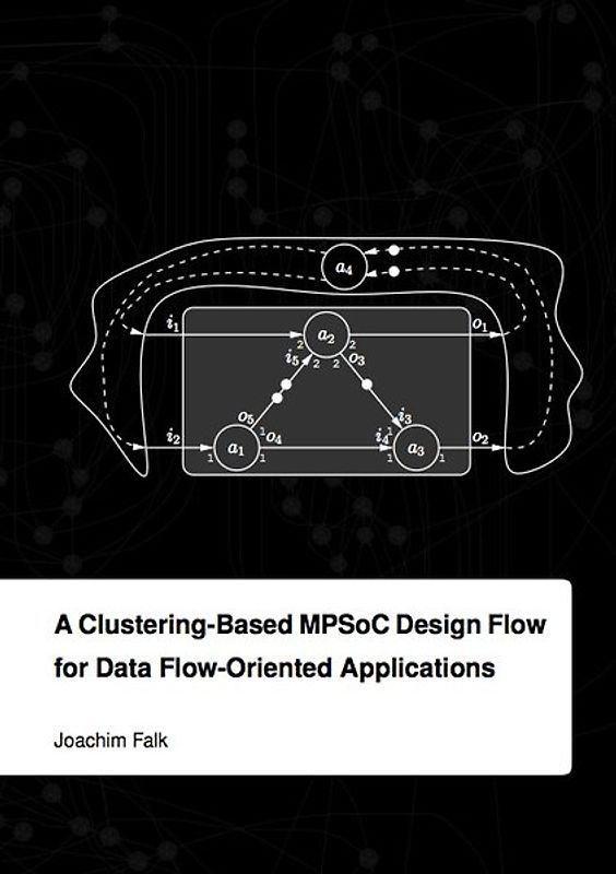 A Clustering-Based MPSoC Design Flow for Data Flow-Oriented Applications