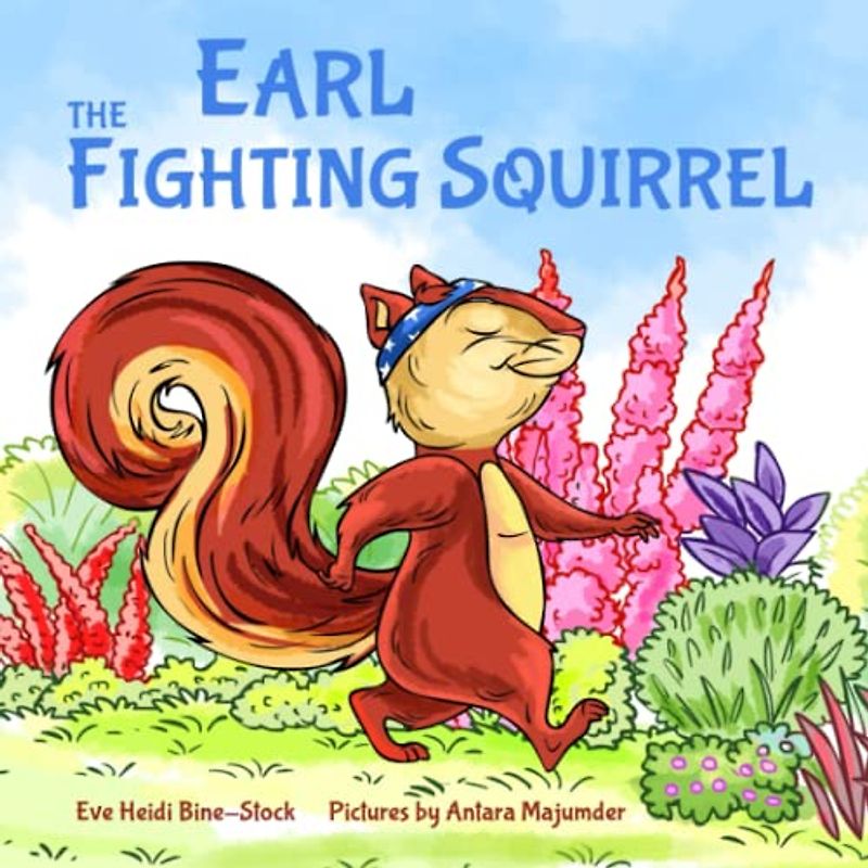 Earl the Fighting Squirrel