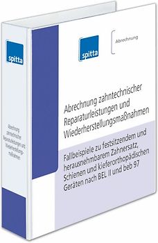 Abrechnung zahntechnischer Reparaturleistungen und Wiederherstellungsmaßnahmen