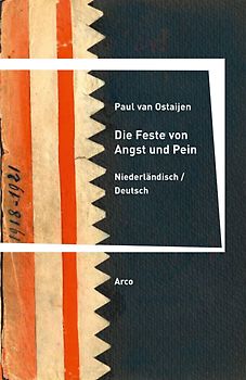Die Feste von Angst und Pein/ De feesten van angst en pijn