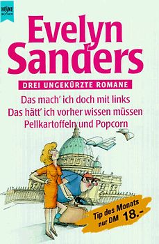Das mach' ich doch mit links /Das hätt' ich vorher wissen müssen /Pellkartoffeln und Popcorn