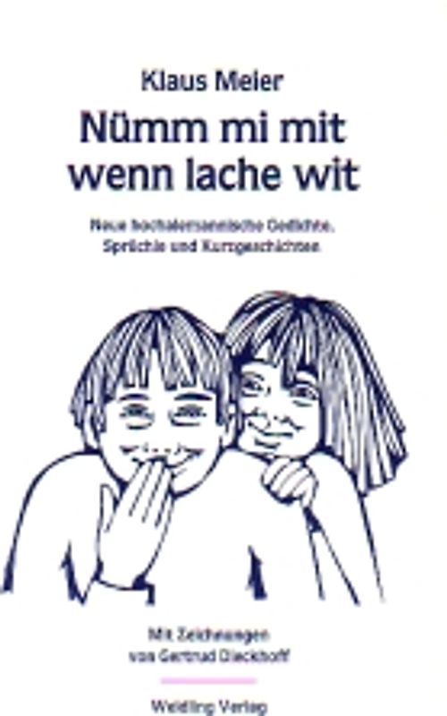 Nümm mi mit, wenn lache wit