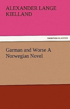 Garman and Worse A Norwegian Novel