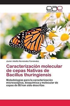 Caracterización molecular de cepas Nativas de Bacillus thuringiensis