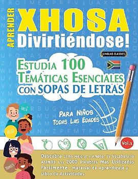 APRENDER XHOSA DIVIRTIÉNDOSE! - PARA NIÑOS