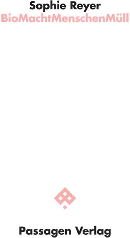 BioMachtMenschenMüll