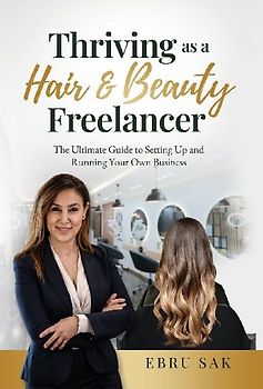 Thriving as a Hair & Beauty Freelancer