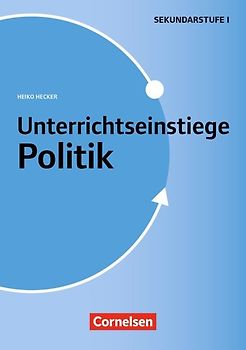 Unterrichtseinstiege - Politik - Klasse 5-10