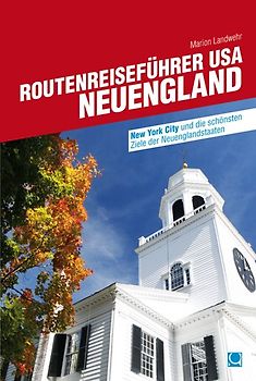 Routenreiseführer USA - Neuengland