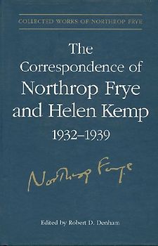 The Correspondence of Northrop Frye and Helen Kemp, 1932-1939
