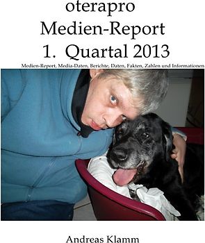 oterapro Medienreport 1. Quartal 2013