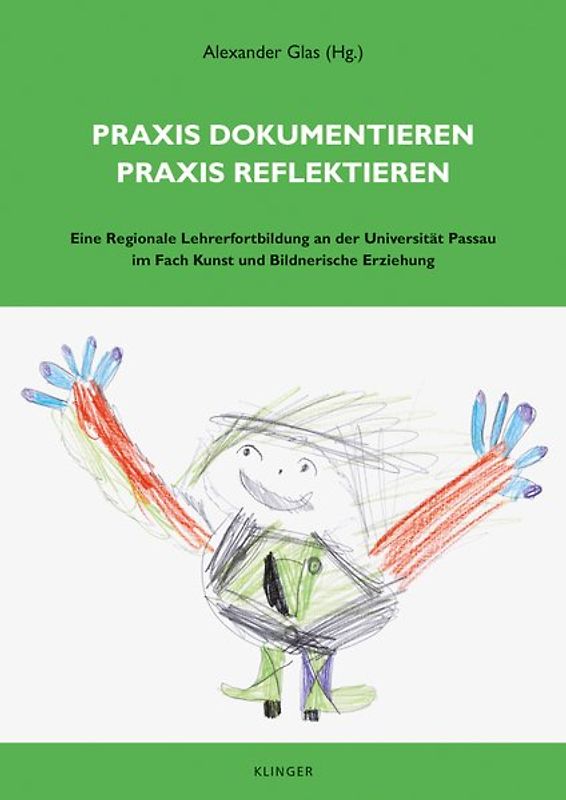 Praxis dokumentieren, Praxis reflektieren