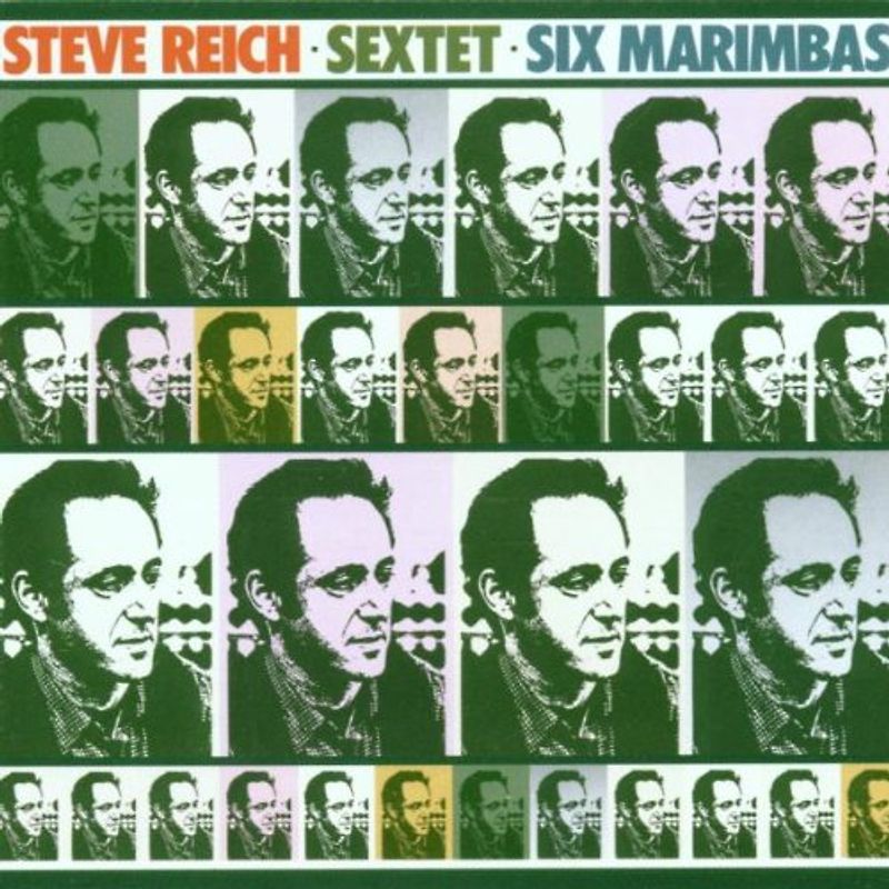 Reich - Sextet / Six Marimbas