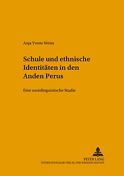 Schule und ethnische Identitäten in den Anden Perus