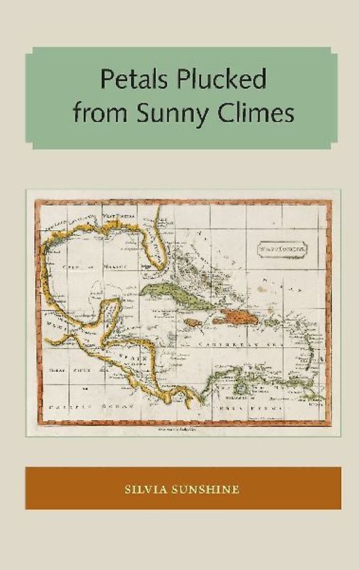 Petals Plucked from Sunny Climes