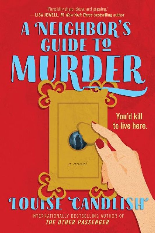 A Neighbor's Guide to Murder