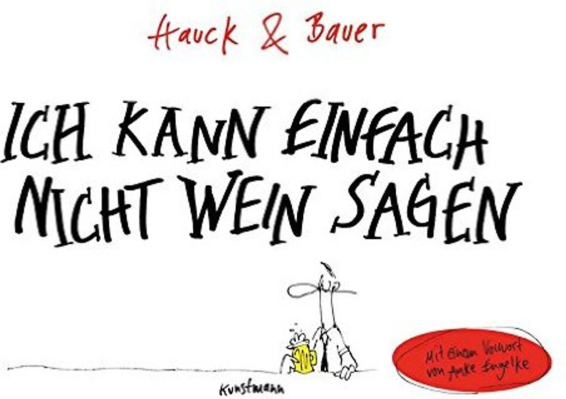 Ich kann einfach nicht Wein sagen