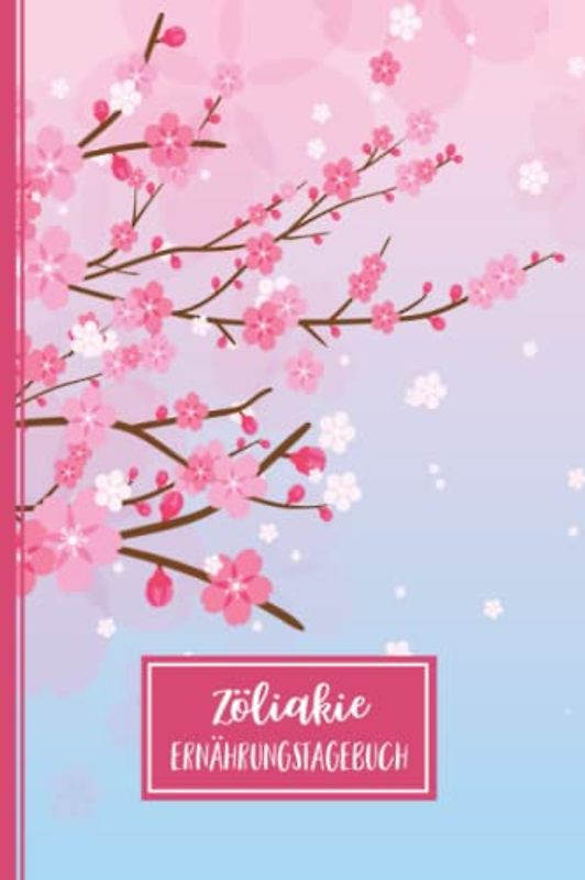 Zöliakie Ernährungstagebuch: Tagebuch zum Ausfüllen und Zuordnen von Beschwerden bei Glutenunverträglichkeiten,Glutenintoleranzen,Lebensmittelallergien,Nahrungsmittelintoleranzen, Zöliakie