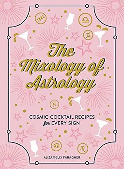 The Mixology of Astrology