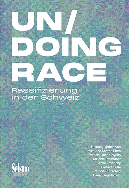 Un/Doing Race