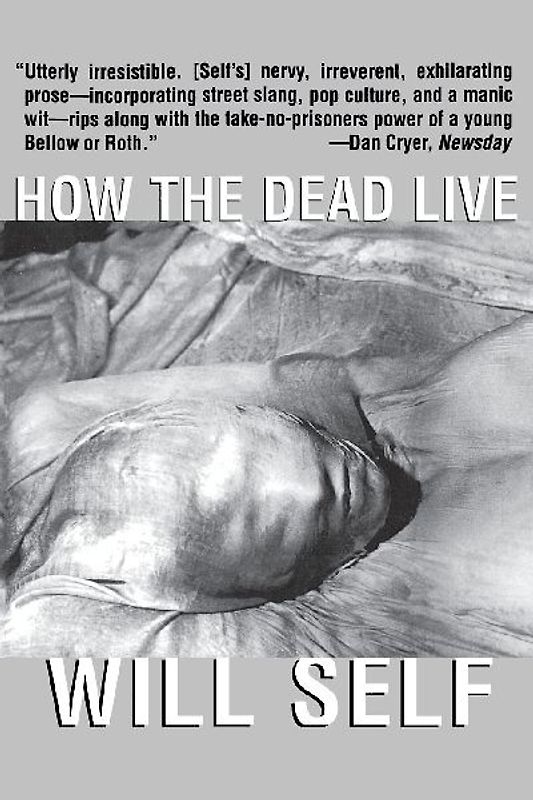 How the Dead Live