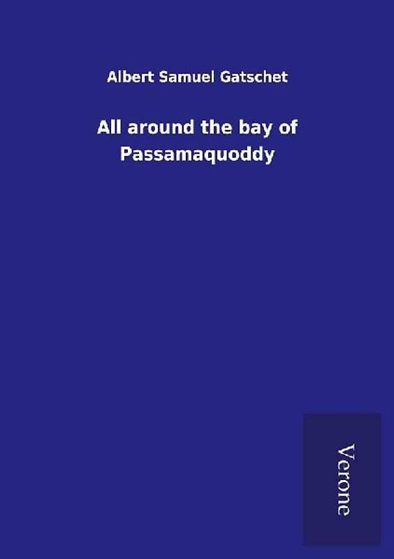 All around the bay of Passamaquoddy